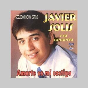 Javier Solís - Amarte Es Mi Castigo  CD